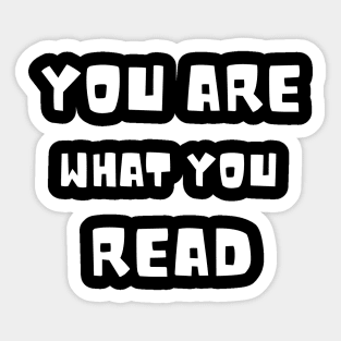 You Are What You Read Sticker